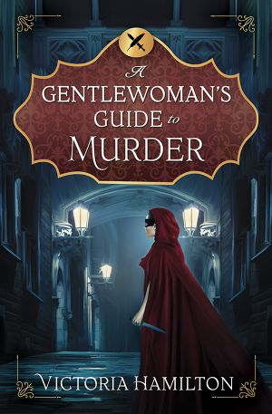 [A Gentlewoman's Guide to Murder 01] • A Gentlewoman's Guide to Murder